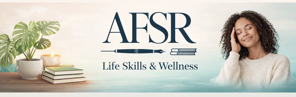 AFSR — Life Skills & Wellness